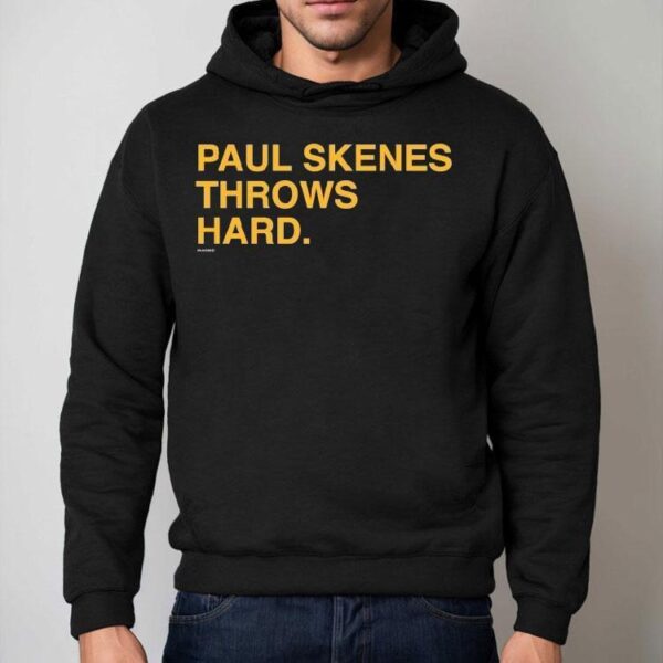 Paul Skenes Throws Hard Shirt