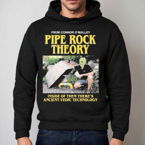 Pipe Rock Theory Inside Of Them There’s Ancient Vedic Technology Shirt