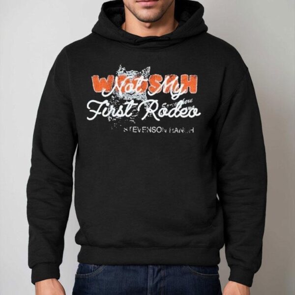 Stevenson Ranch Woosah Not My First Rodeo Shirt