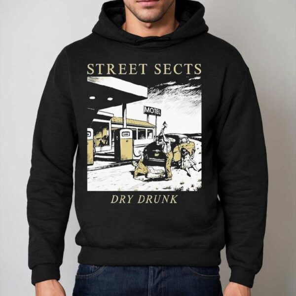 Street Sects Dry Drunk Motel Shirt