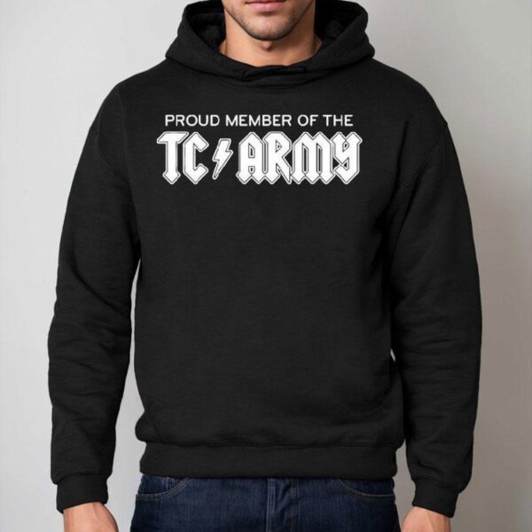 Tom Caron Proud Member Of The Tc Army Metal Shirt