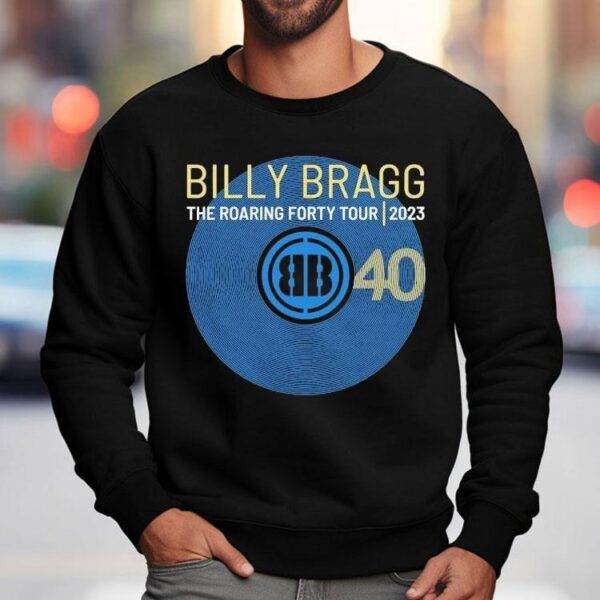 Billy Bragg 40 The Roaring Forty Tour 2023 Shirt