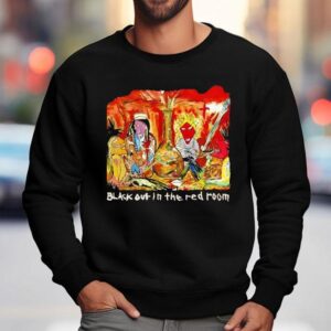 Blackout In The Red Room Sweatshirt