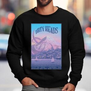 Dirty Heads Airport Tavern Music Hall In Tacoma Show July Sweatshirt