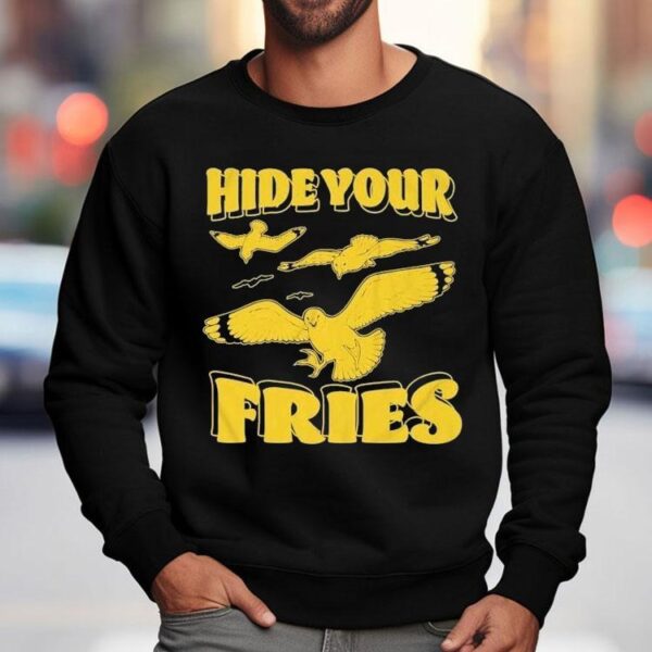 Hide Your Fries Dove Shirt