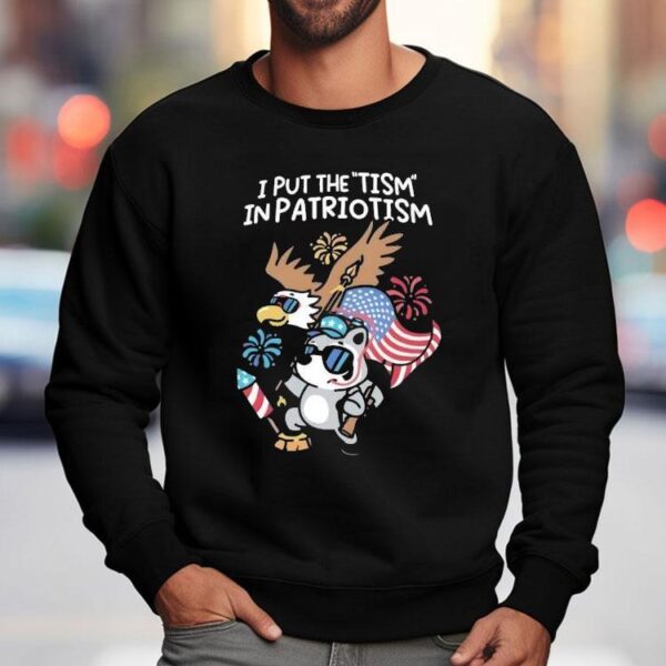 I Put The Tism In Patriotism Athletic Shirt