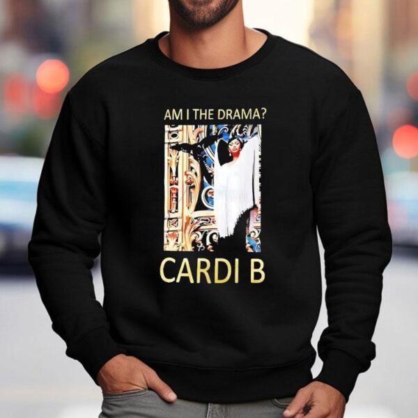 I The Drama Cardi B Shirt