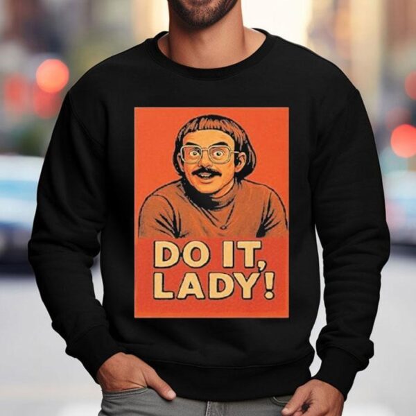 Jay Renshaw Do It Lady Shirt