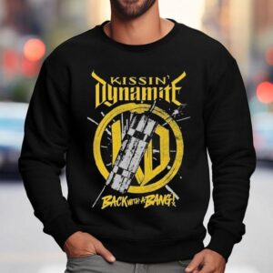 Kissin Dynamite Back With A Bang Album Boom Sweatshirt