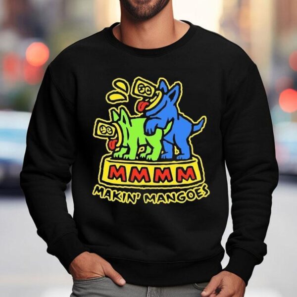Milton Mango Makin’ Mangoes Shirt
