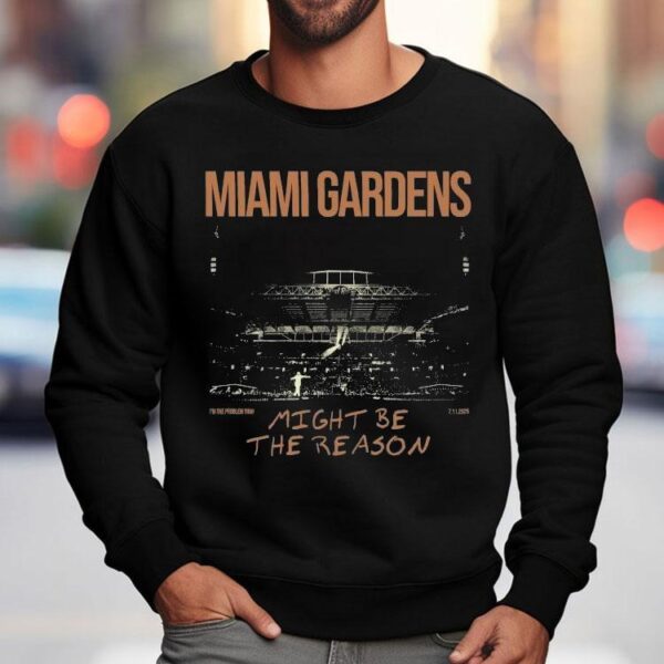 Morgan Wallen Miami Gardens Might Be The Reason I’m The Problem Tour 2025 Shirt