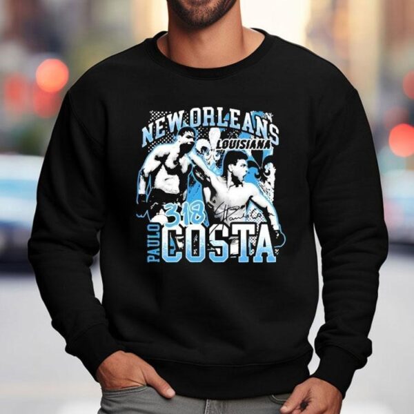 New Orleans Louisiana Paulo Costa 318 Shirt