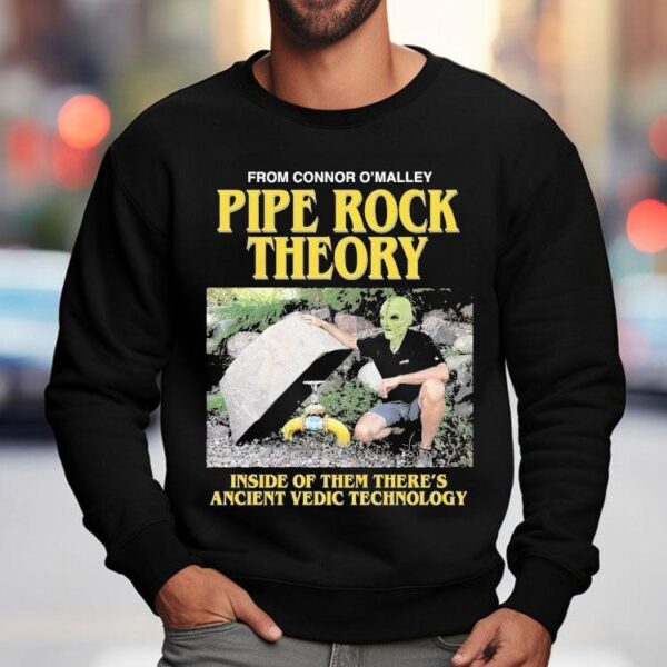 Pipe Rock Theory Inside Of Them There’s Ancient Vedic Technology Shirt