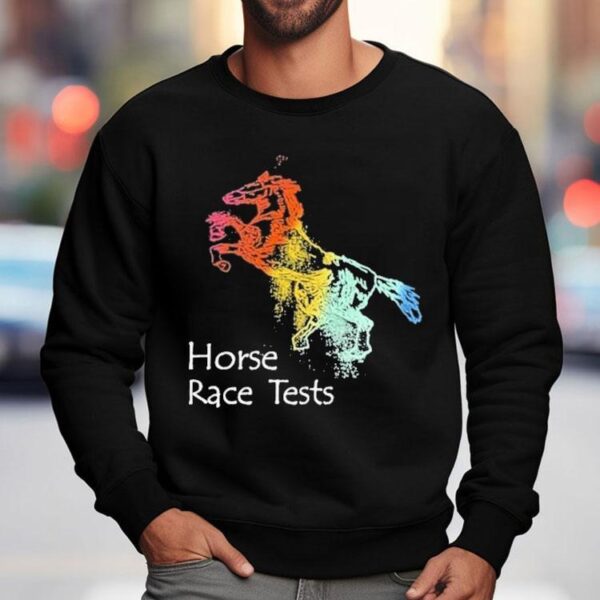Place Your Bets Horse Blake Horse Race Tests Shirt
