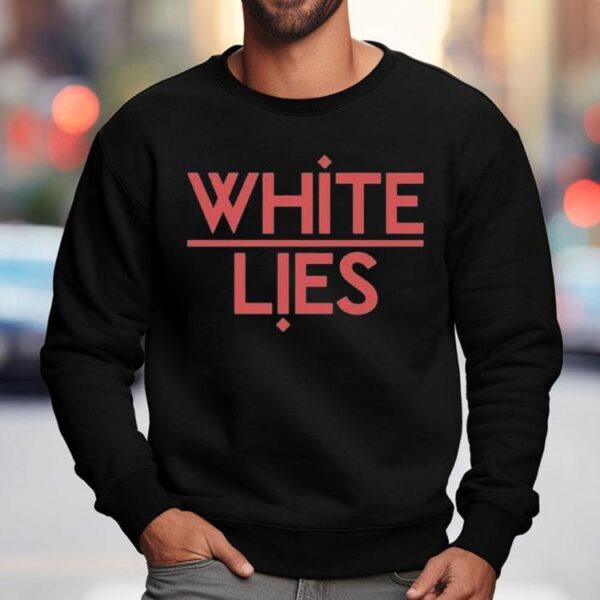 White Lies Night Light Shirt