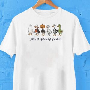 2025 Halloween Just A Spooky Goose Shirt