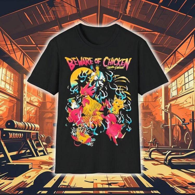 Beware Of Chicken Fa Ram Shirt 4 Beware Of Chicken Fa Ram Tshirt