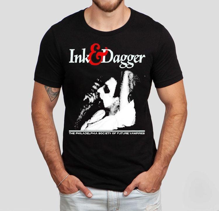 Ink And Dagger The Philadelphia Society Of Future Vampires Shirt 4 Ink And Dagger The Philadelphia Society Of Future Vampires Tshirt