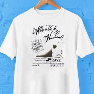 Raye Where Is My Husband 19th Of September 2025 Shirt