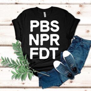 Resist Pbs Npr Fdt Shirt