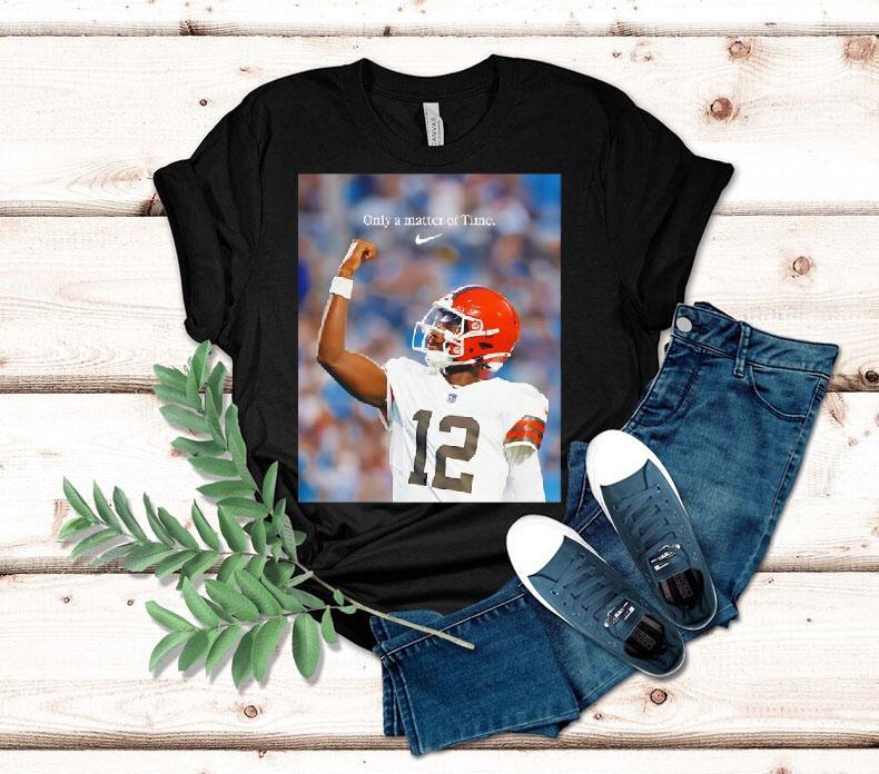 Shedeur Sanders Cleveland Browns Only A Matter Of Time Photo Shirt 4 Shedeur Sanders Cleveland Browns Only A Matter Of Time Photo Tshirt