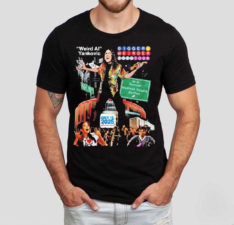 Weird Ai Yankovic Madison Square Garden Bigger Weirder 2025 Tour Shirt 4  Weird Ai Yankovic Madison Square Garden Bigger Weirder  Tour Tshirt