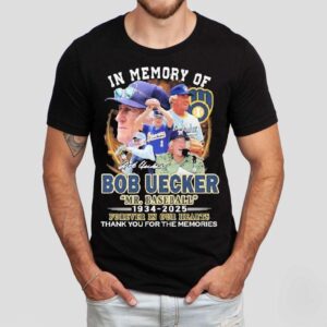 Mr Baseball In Memory Of Bob Uecker Forever In Our Hearts Milwaukee Brewers Thank You For The Memories Signature Tshirt