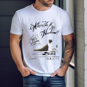 Raye Where Is My Husband 19th Of September 2025 Shirt