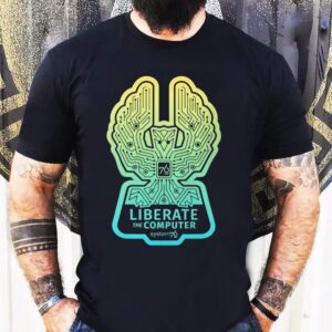 System76 Liberate The Computer Shirt