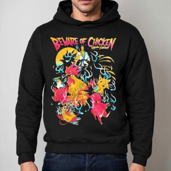 Beware Of Chicken Fa Ram Shirt