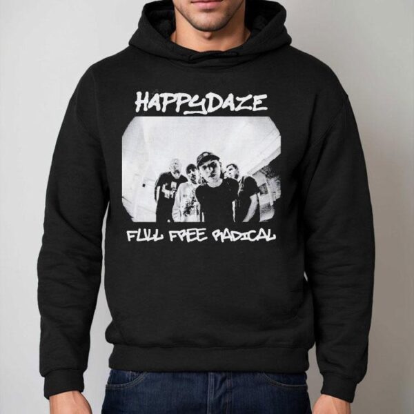 Happydaze Full Free Badical Photo Shirt