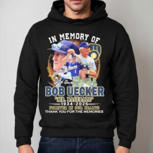 Mr Baseball In Memory Of Bob Uecker Forever In Our Hearts Milwaukee Brewers Thank You For The Memories Signature Hoodie