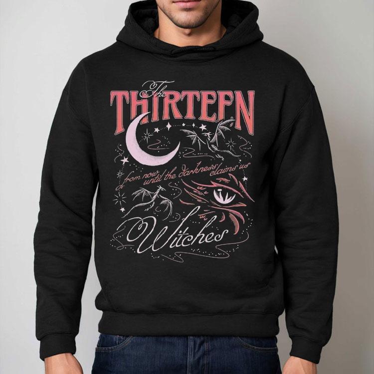 The Thirn Witches From Now Until The Darkness Claims Us Shirt The Thirn Witches From Now Until The Darkness Claims Us Shirt