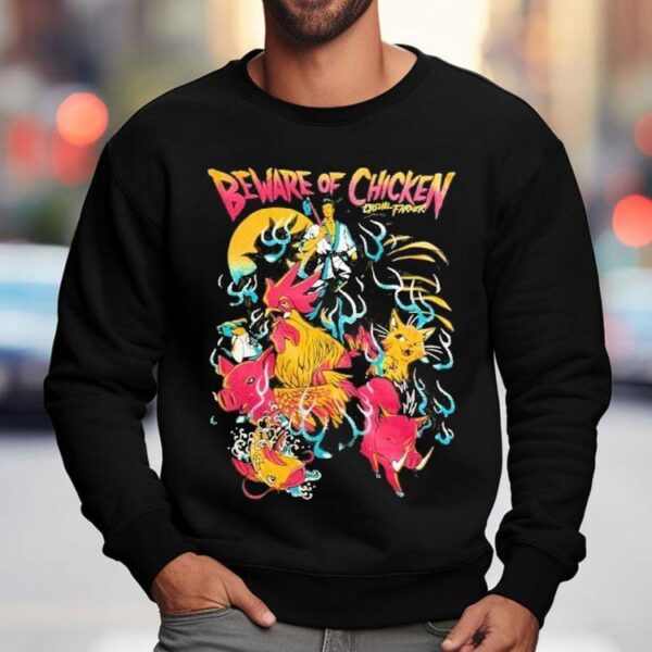 Beware Of Chicken Fa Ram Shirt