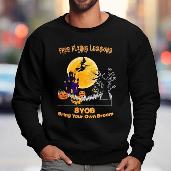 Free Flying Lessons Byob Bring Your Own Broom Halloween Shirt