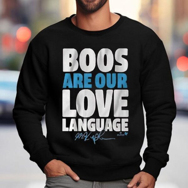 Max Kepler Boos Are Our Love Language Shirt