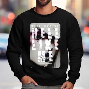 No One Gives You Hell Like Me September Mourning Sweatshirt