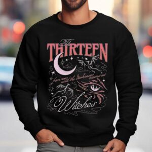 The Thirn Witches From Now Until The Darkness Claims Us Shirt 3 The Thirn Witches From Now Until The Darkness Claims Us Sweatshirt