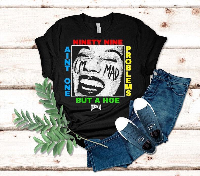  Ain T One But A Hoe Problems  Hoesmad Tshirt