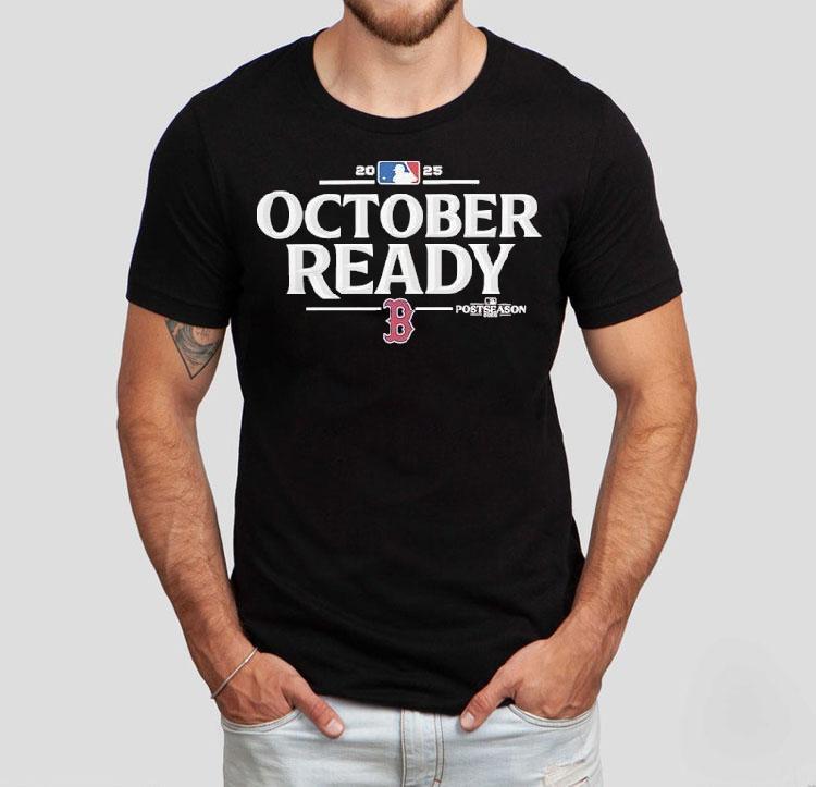  Boston Red Sox October Ready Mlb Postseason  Tshirt