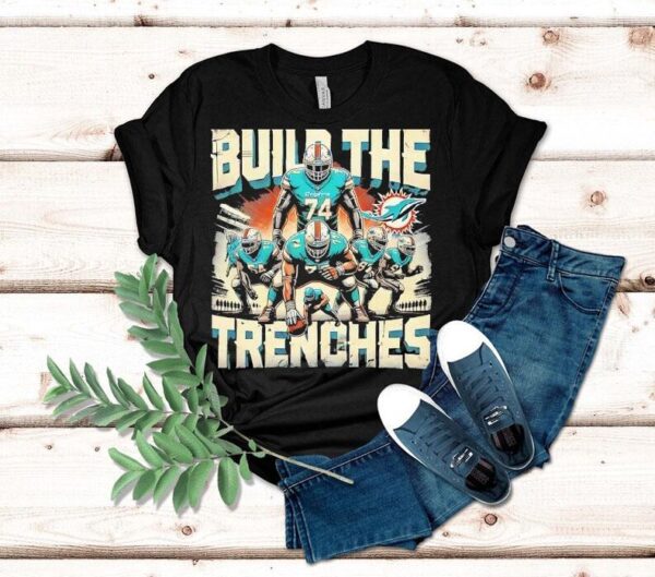 Build The Trenches Miami Dolphins Football Shirt