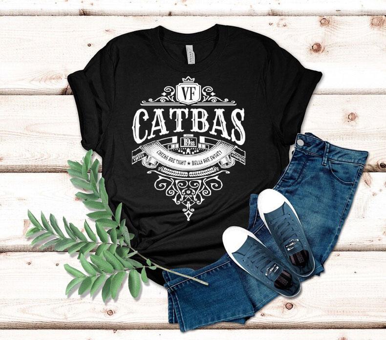  Catbas Cheeks Are Tight Balls Are Sweaty Est  Tshirt