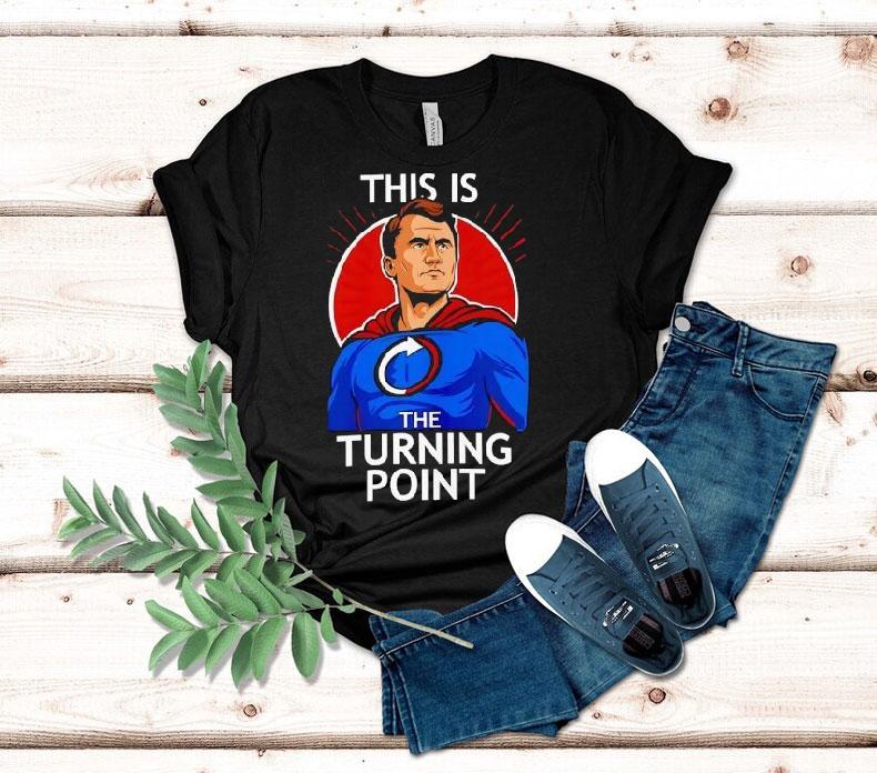 Charlie Kirk This Is The Turning Point Shirt 4  Charlie Kirk This Is The Turning Poin Tshirt