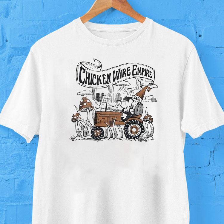  Chicken Wire Empire Gnomegrass Tshirt
