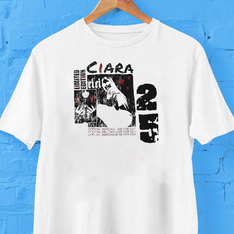 Ciara Limited Edition The Album 2025 Shirt 2  Ciara Limited Edition The Album  Tshirt