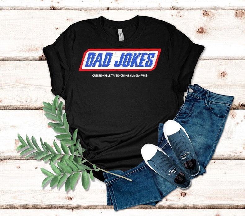  Dad Jokes Questionable Taste Cringe Humor Puns Tshirt