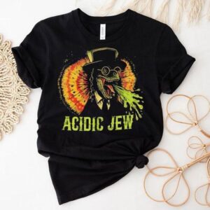 Dinosaur Acidic Jew Tshirt