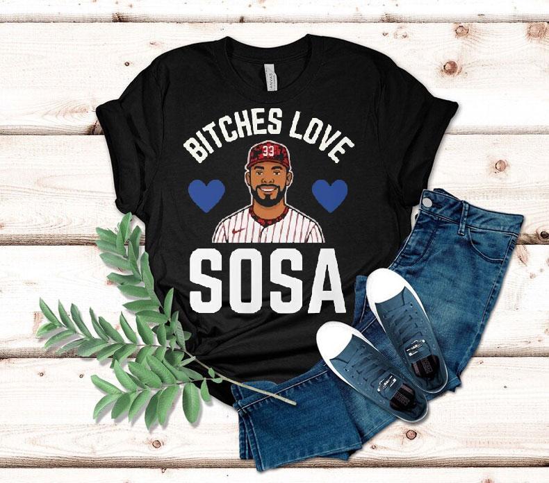  Edmundo Sosa Bitches Love Sosa Philadelphia Phillies Tshirt