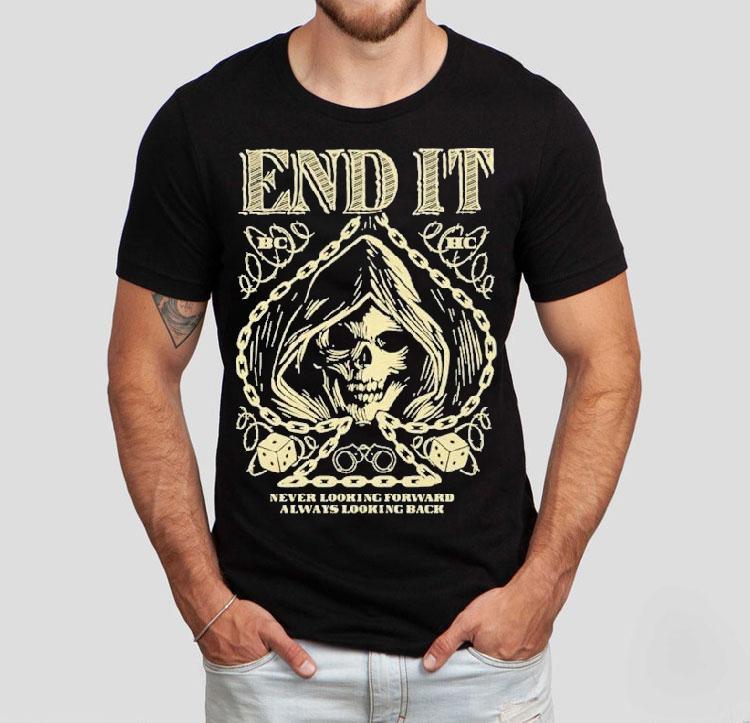  End It Never Looking Forward Always Looking Back Spade Reaper Tshirt