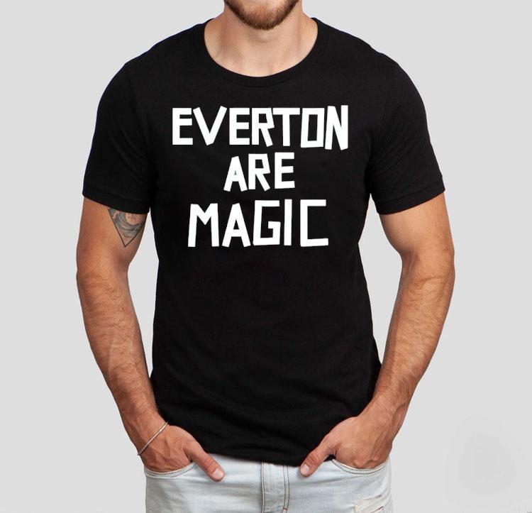 Everton Are Magic Shirt 4 Everton Are Magic Tshirt